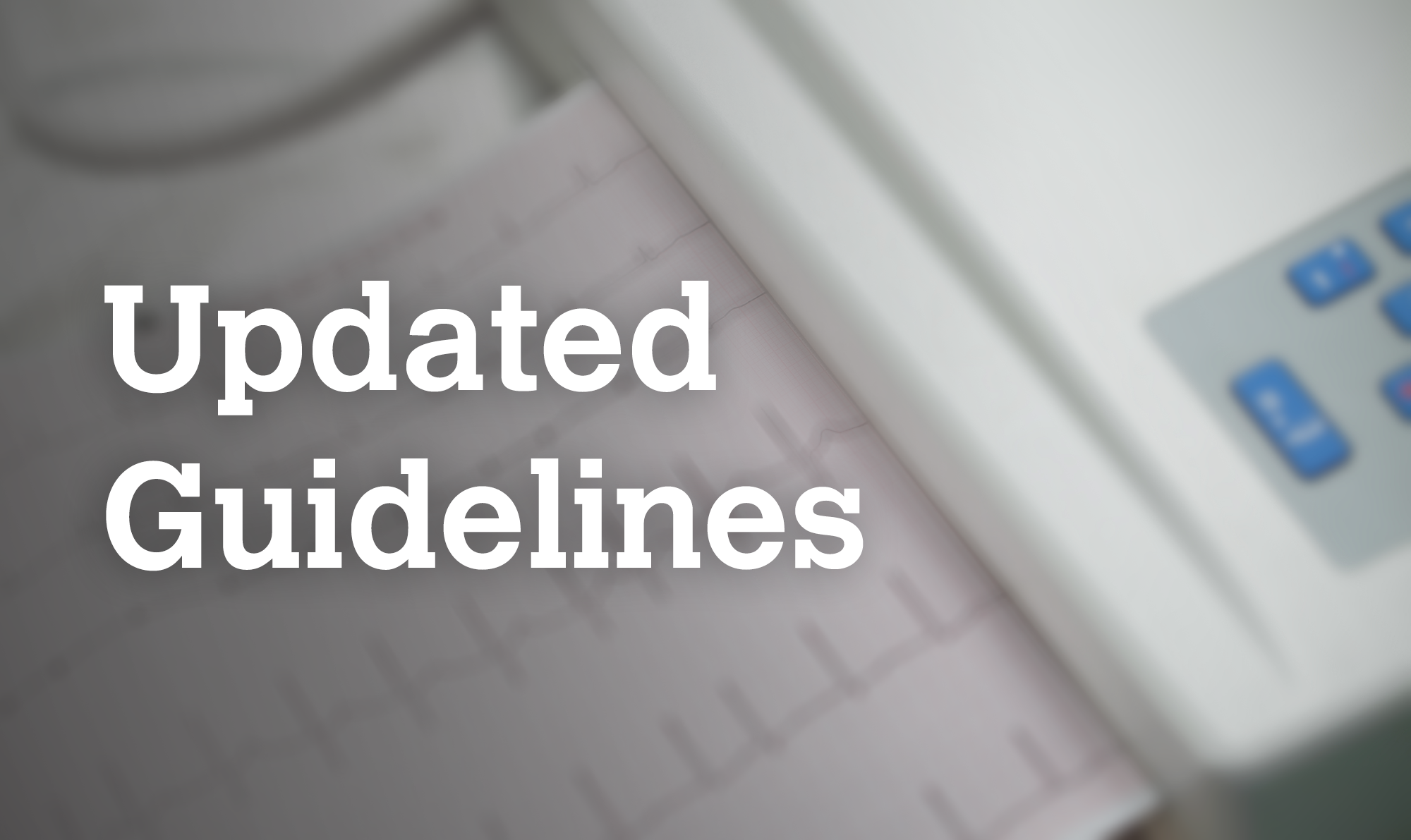 Updated guidelines, Afib